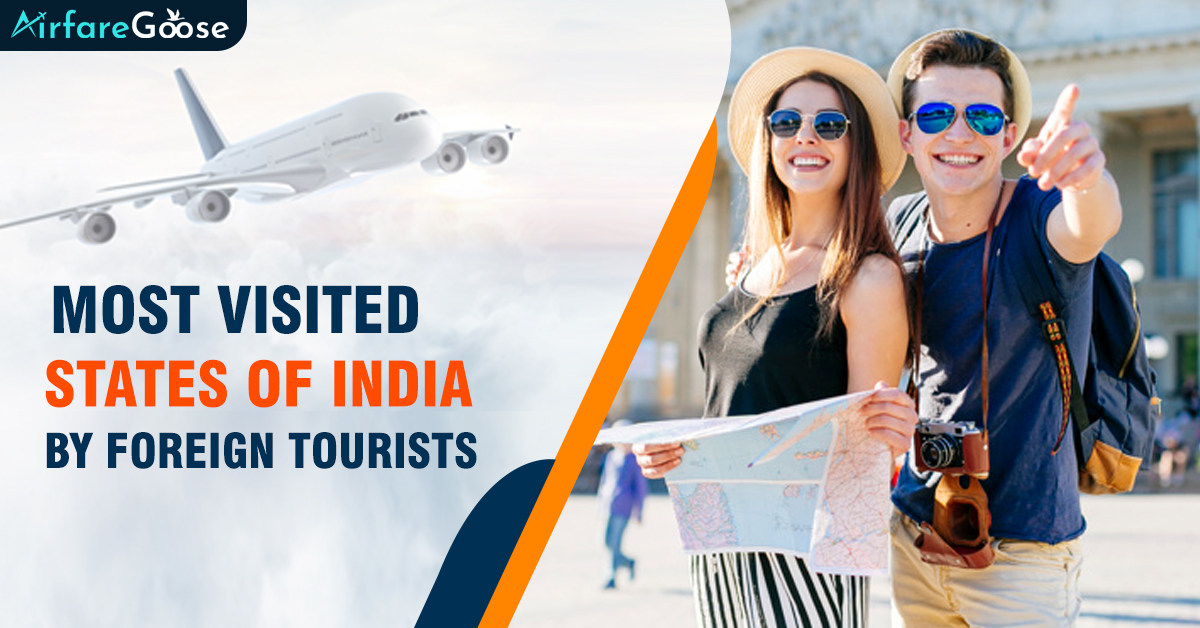 Top 3 Known Indian States Attracting the Most Foreign Visitors